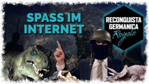 Spass im Internet | RECONQUISTA GERMANICA ROYALE mit Nikolai Alexander