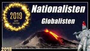 2019 Happy New Year | Nationalisten gewinnen | Globalisten verlieren