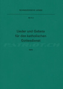 Lieder und Gebete für den katholischen Gottesdienst - Schweizer Armee