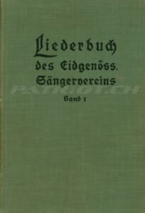 Liederbuch des Eidgenöss. Sängervereins - Band 1