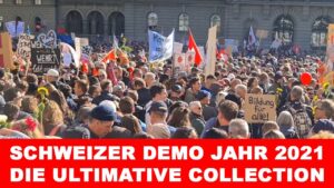 Schweizer Demo Jahr 2021 - die ultimative Compilation