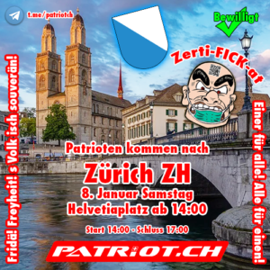 Patrioten kommen nach Zürich ZH - Einer für alle! Alle für einen!