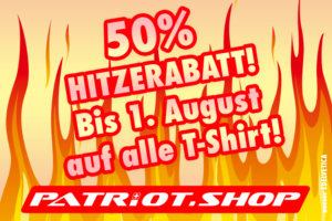 50% HITZERABATT! Bis 1. August auf alle T-Shirt!