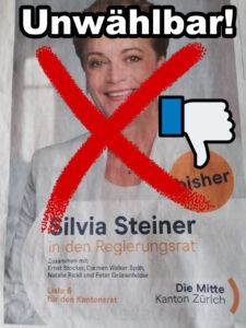 Liebe Zürcher, Silvia Steiner (Die Mitte) nicht mehr in den Regierungsrat!