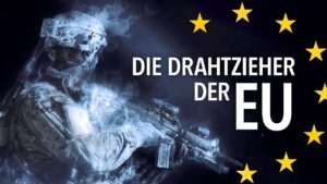 Die Drahtzieher der EU – Warum sich heute jeder EU-Bürger im Krieg befindet | www.kla.tv/26026